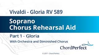 Vivaldis Gloria Part 1  Gloria  Soprano Chorus Rehearsal Aid [upl. by Egroeg]