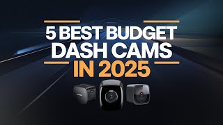 5 Best Budget Dash Cams in 2025  Review [upl. by Geoff]