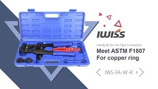 IWISS Pex Pipe Crimping Tool for 38quot12quot34quot1quot Copper Ring with GaugeampPipe CutterASTM F1807 [upl. by Nwadahs148]