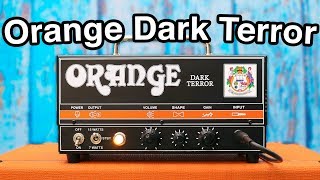 Orange Dark Terror  The Most UNDERRATED Amp [upl. by Marnia]