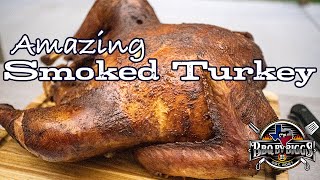 Perfect Smoked Turkey Recipe Master the Art [upl. by Copland]