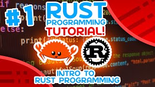 Rust Tutorial 1  Introduction To Rust Programming [upl. by Adnylam]