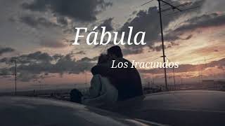 Fábula — Los Iracundos Letra [upl. by Ahsinoj]