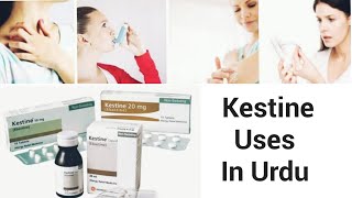 Kestine tablet uses in urdu Hindi [upl. by Enattirb970]