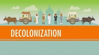 Decolonization and Nationalism Triumphant Crash Course World History 40 [upl. by Bikales]