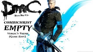 DmC Devil May Cry Empty Vergils Theme Game Edit  Instrumental [upl. by Goulden]