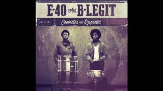 E40 amp BLegit quotWhoopedquot Feat Decadez [upl. by Ecirtra]