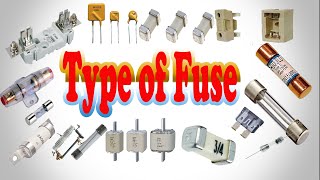 Type of Fuse  Different Types of Fuse  How Many Types of Fuse  Various Types of Fuse [upl. by Baum984]