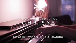 CHRISYE  EVACELIA DISKORIA LALEILMANINO COVER [upl. by Peggie]