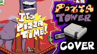 Pizza Tower  Its Pizza Time  NES  8Bit Cover [upl. by Evanne]