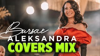 ALEKSANDRA BURSAC  COVERS MIX  2022 [upl. by Ki665]