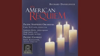 An American Requiem Introit Requiem  Vigil I  Kyrie [upl. by Latsyk]