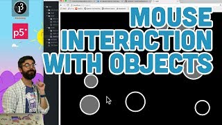 74 Mouse Interaction with Objects  p5js Tutorial [upl. by Bartholomew]