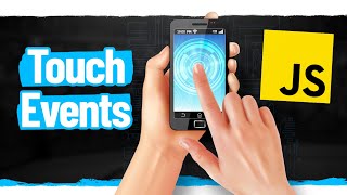 Learn JavaScript Touch Events In 17 Minutes [upl. by Neysa582]