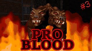 PRO BLOOD 3 [upl. by Corabel]