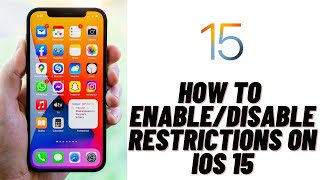 EnableDisable Restrictions on iOS 15 [upl. by Zoa]