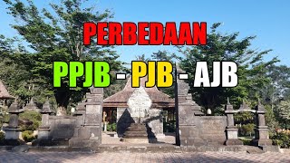 Memahami Perbedaan Istilah PPJB PJB AJB Dalam Transaksi Jual Beli Properti [upl. by Berlinda]