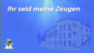 Ihr seid meine Zeugen [upl. by Ecnahc]