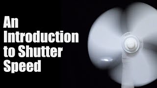 An introduction to Shutter Speed [upl. by Alleiram285]