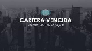 Contabilidad Bancaria  Cartera Vencida [upl. by Glen201]