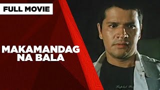 MAKAMANDAG NA BALA Jestoni Alarcon Perla Bautista amp Ramon Christopher  Full Movie [upl. by Aenal]