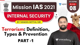 Mission IAS 2021  Internal Security by Naman Mittal Sir  Terrorism Definition Types amp Prevention [upl. by Kindig]