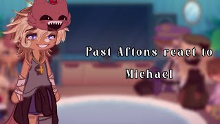 •Past Aftons react to MichaelXavierEnnardGacha x FNAF reaction videoMy AU• [upl. by Bridwell824]