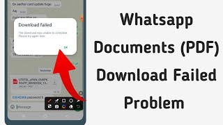 Whatsapp media file download failed problem solved  document filepdf not downloading in whatsapp [upl. by Nnayar241]