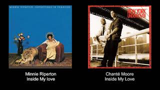 Minnie Riperton  Inside My love 🧬 Chanté Moore  Inside My Love [upl. by Ennire]