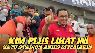 SATU STADION ANIES DI SORAKIN‼️ KIM PLUS LIHAT INI  ANIES NONTON PERSIJA DI STADION JIS [upl. by O'Neil]