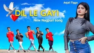 Dil Le Gayi  New Nagpuri Sadri Dance Video 2020  Vinay Kumar  Anjali Tigga  Santosh Daswali [upl. by Mccallum145]