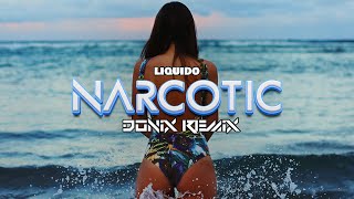 LIQUIDO  NARCOTIC DONIX REMIX [upl. by Erehc]