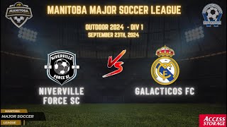 September 24th Niverville Force SC vs Galacticos FC [upl. by Naujet]