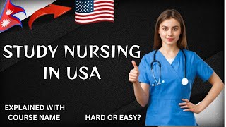 STUDY NURSING IN USA  COURSE DETAILS  EXPLAINED IN NEPALI [upl. by Panta]