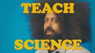 Reggie Watts  TEACH SCIENCE [upl. by Nnav888]