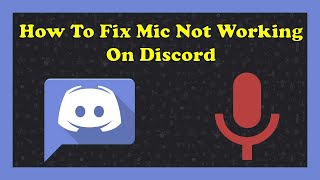 How To Fix Mic Not Working On Discord 2022 Guide [upl. by Nnilsia518]