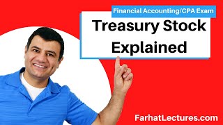 what is Treasury Stock  Financial Accounting Course  CPA Exam FAR [upl. by Terrene]