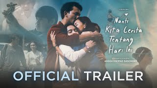 Nanti Kita Cerita Tentang Hari Ini NKCTHI  Official Trailer  2 Januari 2020 di Bioskop [upl. by Suravaj570]