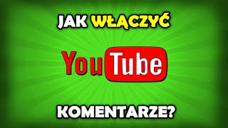 Jak włączyć komentarze na YouTube [upl. by Auhsej]