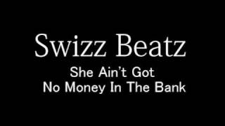 Swizz Beatz  She Aint Got No Money In The Bank High Quality COVER [upl. by Aver]