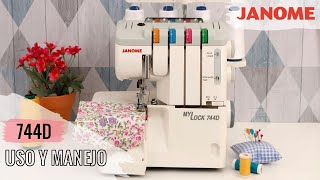 Curso Uso y Manejo Máquina Overlock Janome My Lock 744D [upl. by Aicilana]