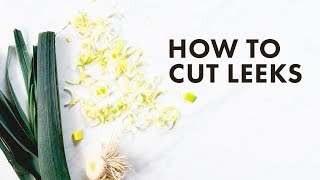 How to Cut Leeks [upl. by Ttenaej]