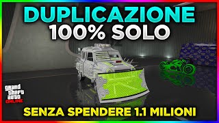 100 SOLO Glitch DUPLICAZIONE Veicoli GTA 5 ONLINE ITA  Senza Spendere 1 Milione a Duplicazione [upl. by Sonni]