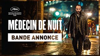 Médecin de Nuit  BandeAnnonce Vincent Macaigne Sara Giraudeau Pio Marmaï [upl. by Clarie809]