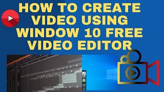 How to use Free Windows 10 Video Editor Free Video making App for Windows 10 [upl. by Ellinet79]