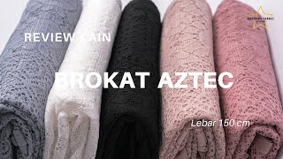 Detail Bahan Kain Brokat Brukat Lace Cord Aztec [upl. by Lentha]