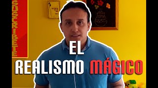 Definición historia y características del Realismo Mágico  Hablemos de Literatura [upl. by Shane]