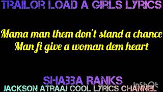 Shabba Ranks Trailor Load A Girls Lyrics jacksonatraajcoollyrics7582 [upl. by Orravan717]