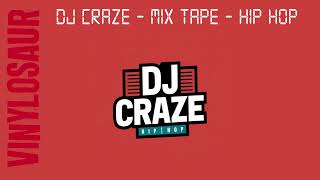 Dj Craze  Mix Tape  Hip Hop [upl. by Schober586]