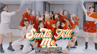 Ariana Grande  Santa Tell Me  YELLme Choreography [upl. by Dianthe]